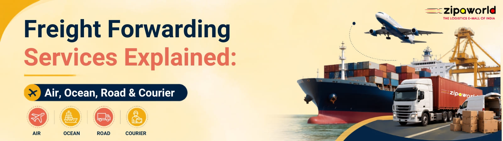 Freight Forwarders Services Explained - Air, Ocean, Road & Courier