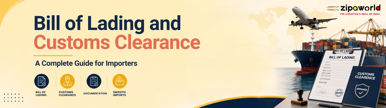Bill of Lading and Customs Clearance A Complete Guide for Importers